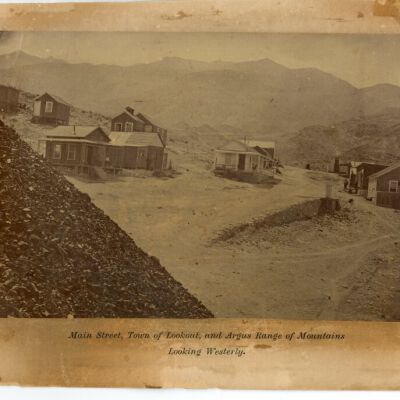 Main Street, Town of Lookout, and Argus Range of Mountains Looking Westerly