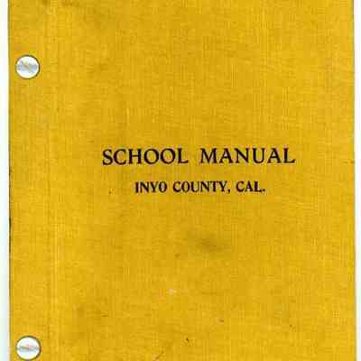 School Manual, Inyo County, Cal.