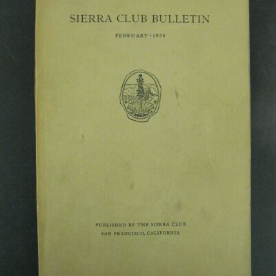 Sierra Club Bulletin, Vol. XX, No. 1, February 1935