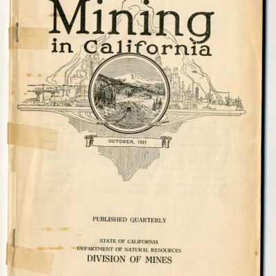 State of California, Department of Natural Resources, Division of Mines: Mining in California, Vol. 27, No. 4, October 1931
