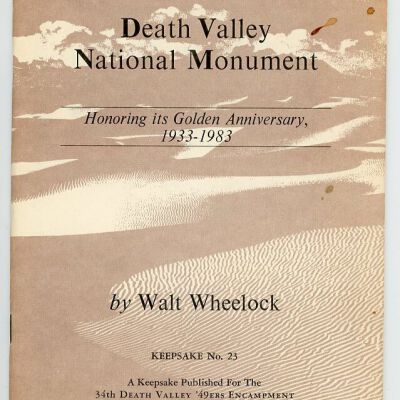 Death Valley '49ers, Keepsake No. 23: The Founding of Death Valley National Monument