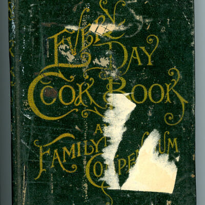 The Every-Day Cook-Book and Encyclopedia of Practical Recipes for Family Use