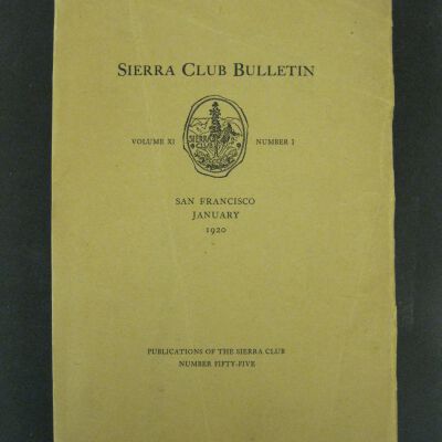 Sierra Club Bulletin, Vol. XI, No. 1, January 1920