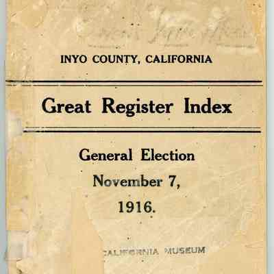 Great Register Index, Inyo County, California, General Election, November 7, 1916