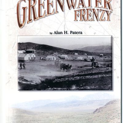 Western Places, Vol. 10, No. 3: The Greenwater Frenzy