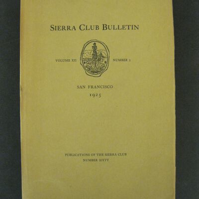 Sierra Club Bulletin, Vol. VII, No. 2, 1925