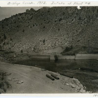 Bishop Creek. 1912. Intake of Plant #4