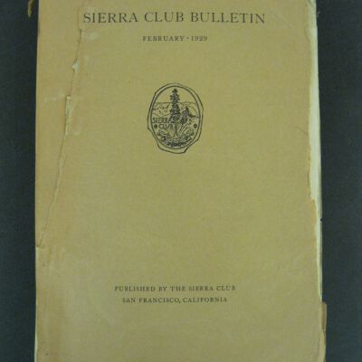 Sierra Club Bulletin, Vol. XIV, No. 1, February 1929