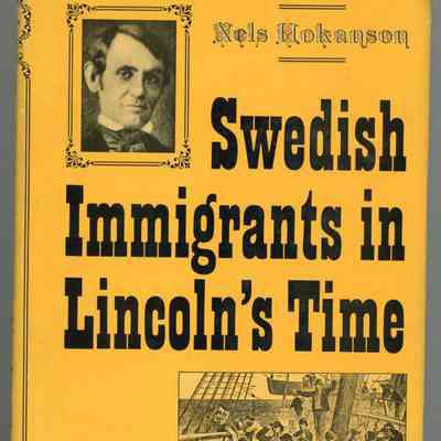 Swedish Immigrants in Lincoln's Time