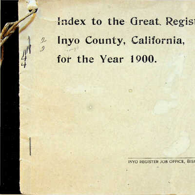 Index to the Great Register, Inyo County, California, for the Year 1900