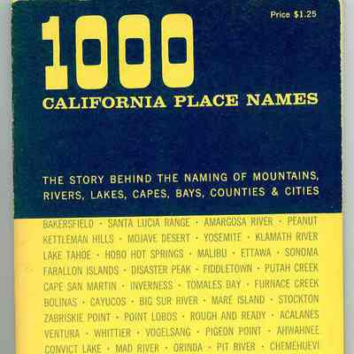 1000 California Place Names: Their Origin and Meaning