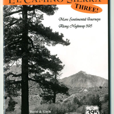 Tales Along El Camino Sierra Three!