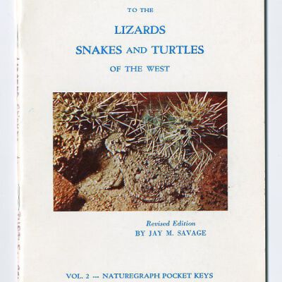An Illustrated Key to the Lizards, Snakes, and Turtles of the West
