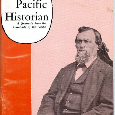 The Pacific Historian, Vol. 11, No. 3, Summer 1967