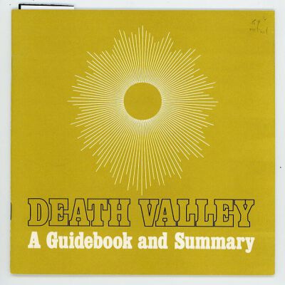 Death Valley: A Guidebook and Summary