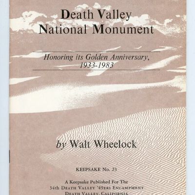 Death Valley '49ers, Keepsake No. 23: The Founding of Death Valley National Monument