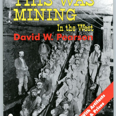 This Was Mining in the West