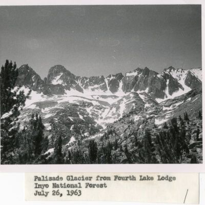 Palisade Glacier from Fourth Lake Lodge Inyo National Forest July 26, 1963