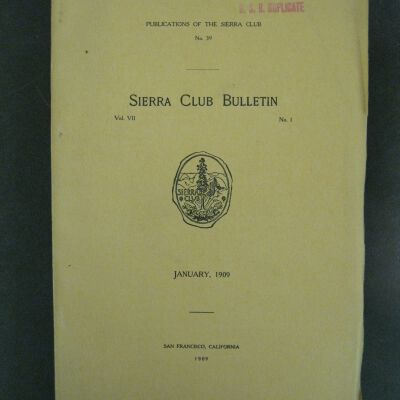 Sierra Club Bulletin, Vol. VII, No. 1, January 1909