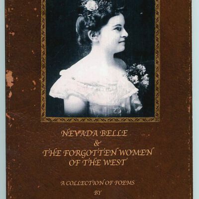 Nevada Belle and the Forgotten Women of the West