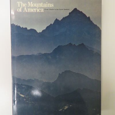 Mountains of America: From Alaska to the Great Smokies