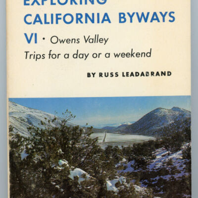 Exploring California Byways IV: Owens Valley