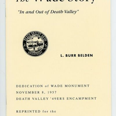 Death Valley '49ers, Keepsake No. 1: The Wade Story: In and Out of Death Valley