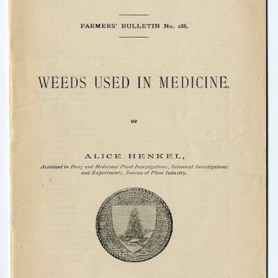 U.S. Department of Agriculture Farmers' Bulletin, No. 188: Weeds Used in Medicine