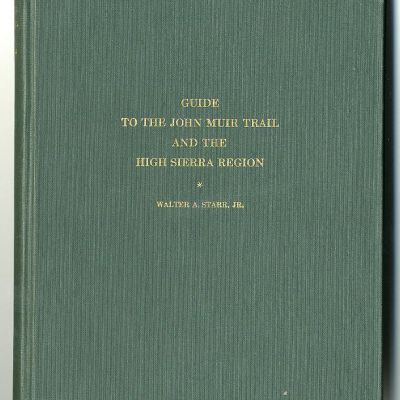 Guide to the John Muir Trail and the High Sierra Region