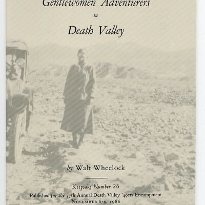Death Valley '49ers, Keepsake No. 26: Gentlewomen Adventurers in Death Valley