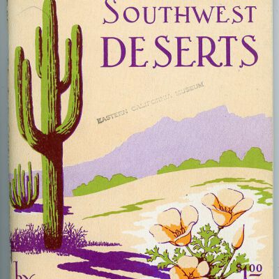 Southwest Monuments Association Popular Series No. 4: Flowers of the Southwest Deserts