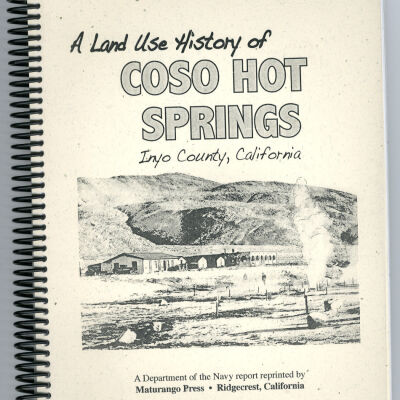 Land Use History of Coso Hot Springs, Inyo County, California