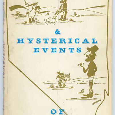 Reel History and Hysterical Events of Nevada