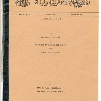 San Bernardino County Museum Association, Scientific Series No. 7, Vol. X, No. 4, Summer 1963: An Annotated Check List of the Snakes of San Bernardino County with a Key to the Species