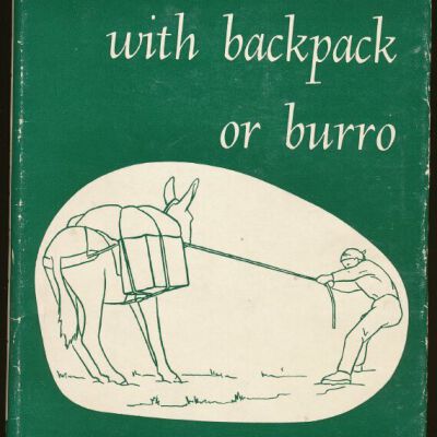 Going Light with Backpack or Burro