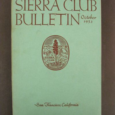 Sierra Club Bulletin, Vol. 38, No. 8, October 1953
