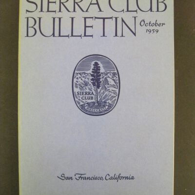 Sierra Club Bulletin, Vol. 44, No. 7, October 1959