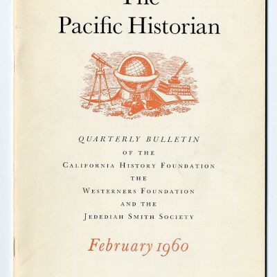 The Pacific Historian, Vol. 4, No. 1, February 1960