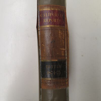 Reports of Cases Determined in the Supreme Court of the State of California, Vol. 49