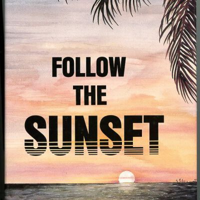 Follow the Sunset