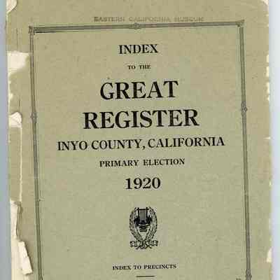 Index to the Great Register, Inyo County, California, Primary Election, 1920