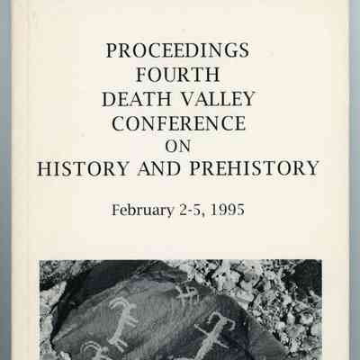 Proceedings Fourth Death Valley Conference on History and Prehistory