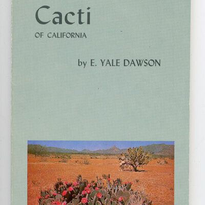 California Natural History Guides No. 18: The Cacti of California