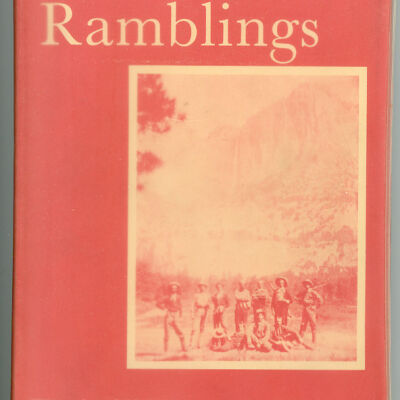 A Journal of Ramblings Through the High Sierras of California by the "University Excursion Party"