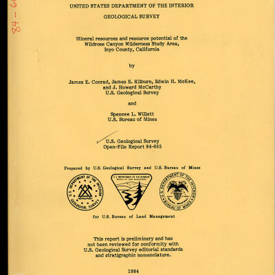 United States Department of the Interior Geological Survey Open-File Report 84-665: Mineral Reserouces and Resource Potential of the Wildrose Canyon Wilderness Study Area, Inyo County, California