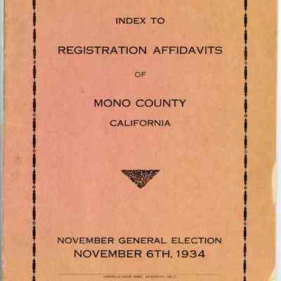 Index to Registration Affidavits of Mono County, California, General Election, November 6, 1934