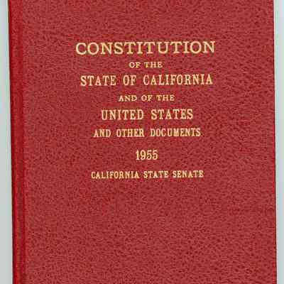 Constitution of the State of California and of the United States and Other Documents, 1955