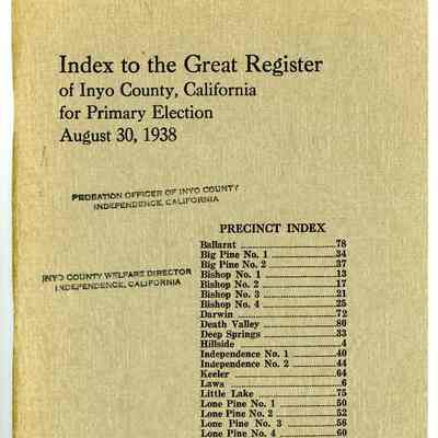 Index to the Great Register of Inyo County, California, for Primary Election, August 30, 1938