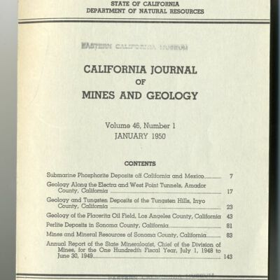 State of California, Department of Natural Resources, Division of Mines, California Journal of Mines and Geology, Vol. 46, No. 1, January 1950