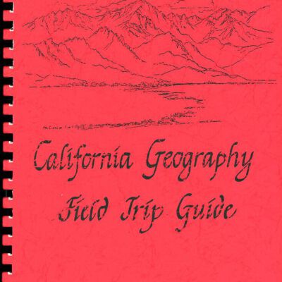 California Geography Field Trip Guide